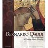 IL LUOGO DEL DAVID. RESTAURI Bernardo Daddi. L'incoronazione di Santa Maria Novella. Ediz. illustrata