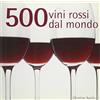 Il Castello 500 vini rossi dal mondo