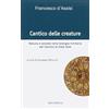 ANTICHI E MODERNI Cantico delle creature. Natura e società nella teologia trinitaria del Cantico di frate sole
