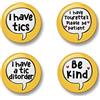 Generic Tics Badge Set, 4 Badges, Badge Packs, 32 mm, I have tics, I have Tourettes please be patient, I have a tic disorder, Be kind (Yellow)