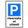 Ariete Cartello in alluminio bianco Parcheggio riservato ai clienti 30x20 cm