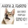 Lovelytiles LUPO CECOSLOVACCO Attenti al padrone qui l'unico normale sono io! CANE CARTELLO TARGA IN METALLO (15X20)