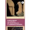 Mondadori Alla ricerca del tempo perduto. Albertine scomparsa (Vol. 6)