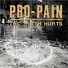 Pro-Pain Truth Hurts