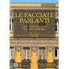 MMC Edizioni Le facciate parlanti. I motti sui palazzi nei rioni di Roma. Vol. 7