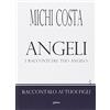 Chirico Angeli. I racconti del tuo angelo
