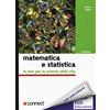 McGraw-Hill Education Matematica e statistica. Le basi per le scienze della vita. Con Connect