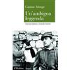 SAGGI Un'ambigua leggenda. Cinema italiano e Grande Guerra