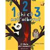 Crealibri 123 chi c'è nell'albero? Il libro dei numeri. Ediz. a colori