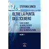 P.S. edizioni Oltre la punta dell'iceberg. Casi clinici di adolescenti con Disturbi dell'Alimentazione (Vol. 1)
