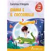 Coccole Books Gianna e il coccodrillo. Ediz. a caratteri grandi