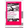 CITTADELLA La verità dell'anima. Interiorità e relazione in Martin Buber e Maria Zambrano