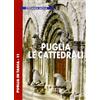 Adda Puglia. Le cattedrali