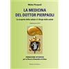 Morlacchi La medicina del dottor Pierpaoli. La scoperta della salute e il Borgo della salute. Vademecum 2015. Fondazione INTERBION per la ricerca biomedica di base