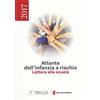 Treccani Atlante dell'infanzia a rischio 2017. Lettera alla scuola