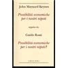 Adelphi Possibilità economiche per i nostri nipoti seguito da Possibilità economiche per i nostri nipoti?