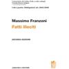 Zanichelli Commentario del codice civile. Fatti illeciti. Art. 2043-2059