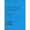 New Press Il protovillanoviano al di qua e al di là dell'Appennino. Atti della Giornata di studio (Pavia, 17 giugno 1995). Ediz. italiana e inglese