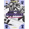 LA BIBLIOTECA DEL CALCIO La grande ambrosiana. L'Inter di Meazza contro Juve e Bologna. Storia e numeri di uomini e fatti leggendari