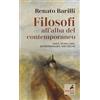 Marietti 1820 Filosofi all'alba del contemporaneo. Kant, Schelling, Schopenhauer, Nietzsche