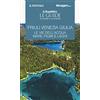 Gedi (Gruppo Editoriale) Friuli Venezia Giulia. Le vie dell'acqua. Mare, fiumi e laghi. Le guide ai sapori e ai piaceri
