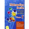 Tagete Matematica facile. Quaderno operativo per consolidare le competenze matematiche con attività per il ripasso estivo. Per la 1ª classe elementare