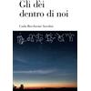 Carla Boccherini Anselmi Gli dèi dentro di noi