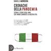 la Bussola Cronache della pandemia. Storia e storie degli anni che hanno cambiato la nostra vita