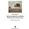 Gangemi Editore Nietzsche, Pirandello, Huizinga. Dimensione ludica e umorismo tragico