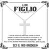 Bramart Collana Uomo a Croce Argento Oro A mio Figlio Regalo compleanno figli maschi idea regalo per lui per Natale compleanni - Cofanetto con DEDICA incluso (A mio Figlio - Argento)