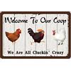 CREATCABIN Targa in Metallo Gallo Gallina Welcome To Our Coop We Are all Cluckin' Poster Citazioni Decorazione Vintage Appendere alla Parete per Fattoria Fattoria Cortile Casa Soggiorno