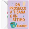 EchoPrints Biglietto Auguri Donna Uomo 30 40 50 Anni Porta Soldi con Busta - Biglietti Auguri Compleanno Divertente (Prosecco e Tisana)
