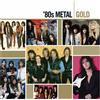 UNIVERSAL MUSIC GROUP 80's Metal: Gold