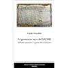 Pontecorboli Editore La geometria sacra del Sator. Simbolo operativo e segreto dei costruttori