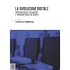 Aracne (Genzano di Roma) La rivoluzione digitale. Processo penale telematico e processo penale da remoto