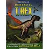 De Agostini Dentro il T-rex. Ediz. a colori