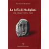 Polistampa La beffa di Modigliani. Tra falsari veri e falsi