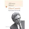 Castelvecchi Elias Canetti: Il pescatore nei secoli