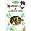 NATURA IN VERDE Animali, alberi e fiori delle nostre montagne. Ediz. illustrata