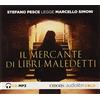 Emons Verlag Il mercante di libri maledetti letto da Stefano Pesce. Audiolibro. CD Audio formato MP3