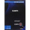 LIBERI CORPO 18. ED. SPEC. PER IPOVEDENT Canti. Ediz. per ipovedenti