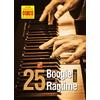 PLAY MUSIC 25 boogie e ragtime per pianoforte (Libro di grande formato con registrazioni audio e video da scaricare)