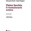 Bordeaux Pietro Secchia rivoluzionario eretico. Scritti scelti