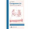 Luigi Guerriero Editore Cronogramma 2.0. Manuale dello strumento aggiornato