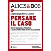 EGEA Alice & Bob. Pensare il caso. Idee per insegnare la probabilità e la statistica nel primo biennio delle superiori (Vol. 50)