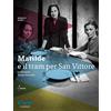 Cue Press Matilde e il tram per San Vittore