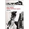 edizioni Dedalo Hugo Häring. Impegno nella ricerca organica