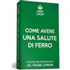 My Life Keep calm. Come avere una salute di ferro