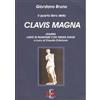 Arcobaleno Il quarto libro della Clavis Magna, ovvero l'arte di inventare con trenta statue