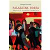 Maria Pacini Fazzi Editore Palazzina rossa. Memorie di un medico termalista
